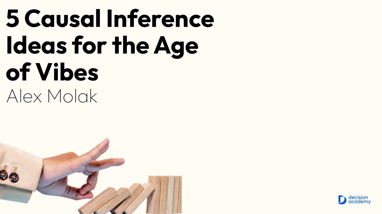 Causal Inference: Ideas for the Age of Vibes